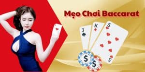 Bất Bại Với Mẹo Chơi Baccarat Cực Hiệu Quả Từ Các Cao Thủ