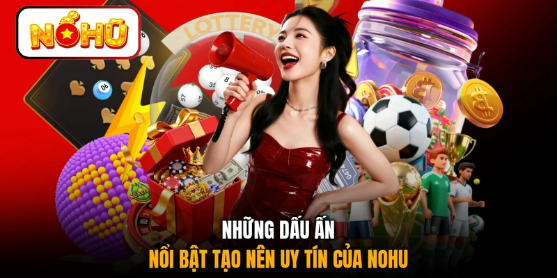 Những dấu ấn nổi bật tạo nên uy tín của NOHU